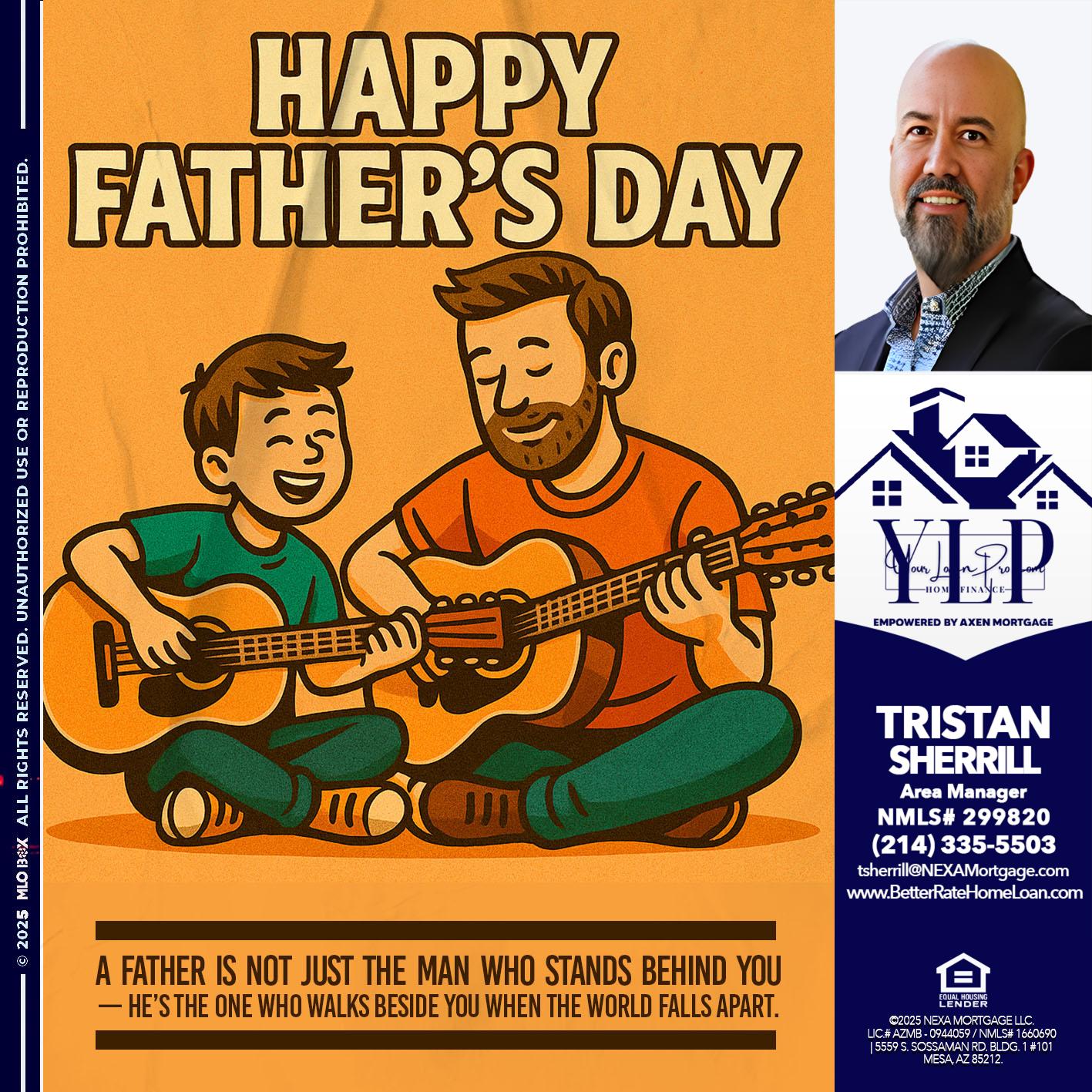 HAPPY FATHERS DAY - Tristan Sherrill -Branch Manager
