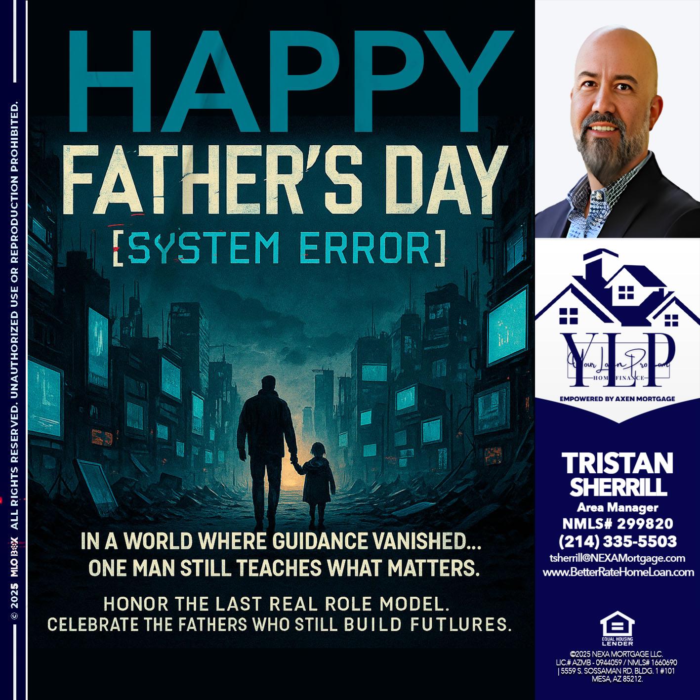 HAPPY FATHERS DAY - Tristan Sherrill -Branch Manager