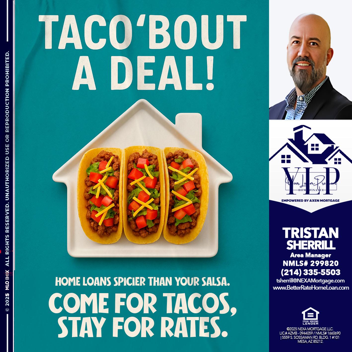 TACO BOUT A DEAL - Tristan Sherrill -Branch Manager