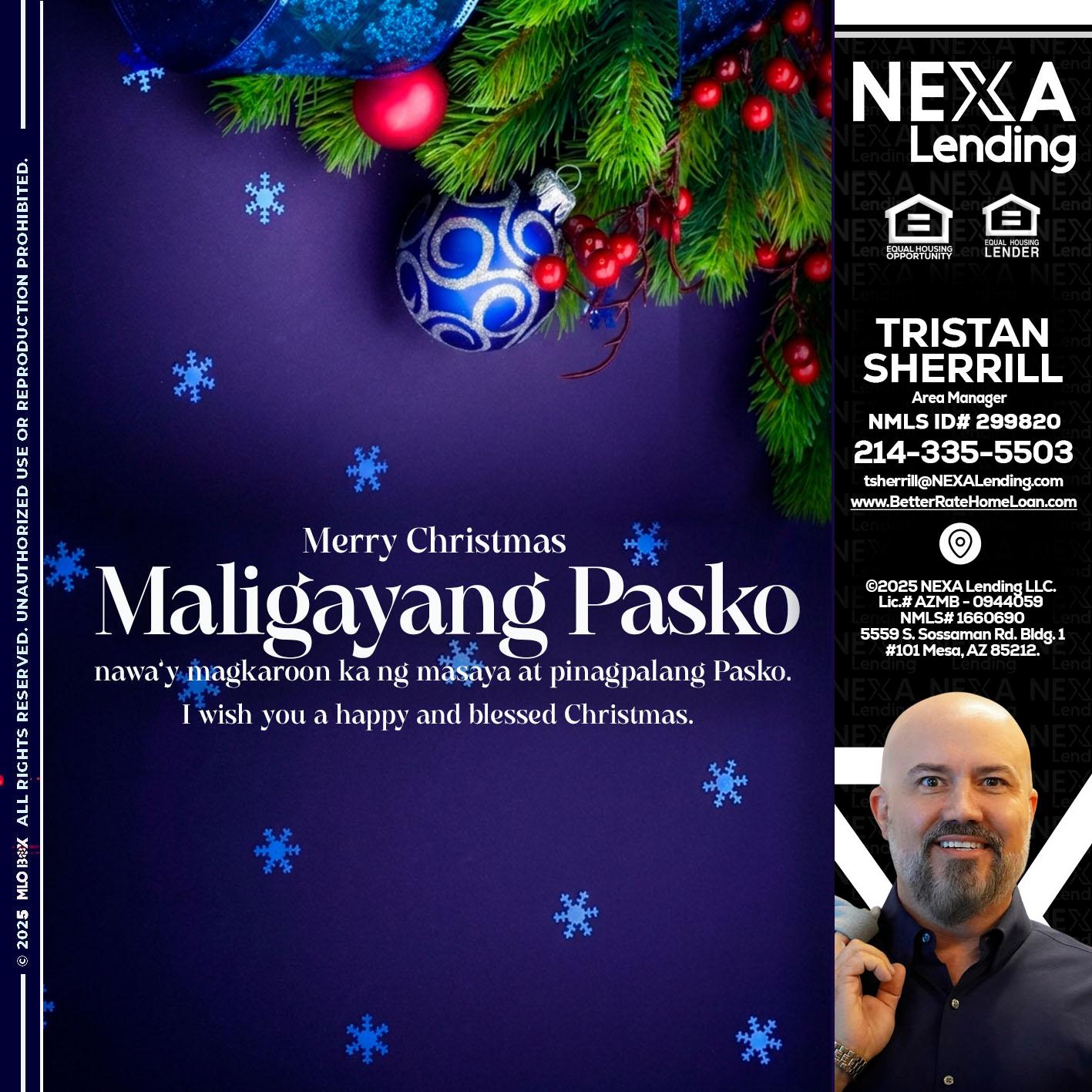 Maligayang Pasko - Tristan Sherrill -Branch Manager