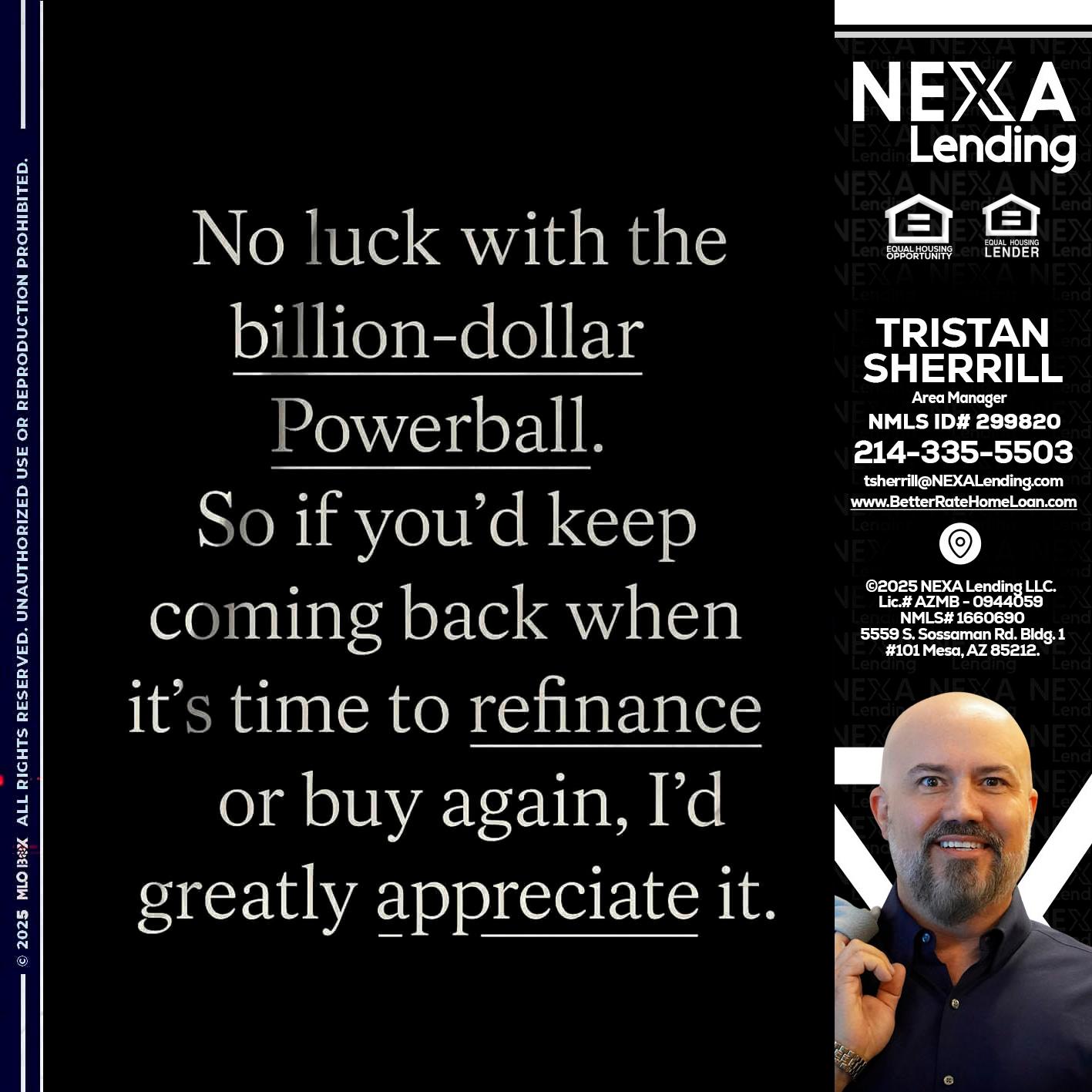 NO LUCK WITH - Tristan Sherrill -Branch Manager