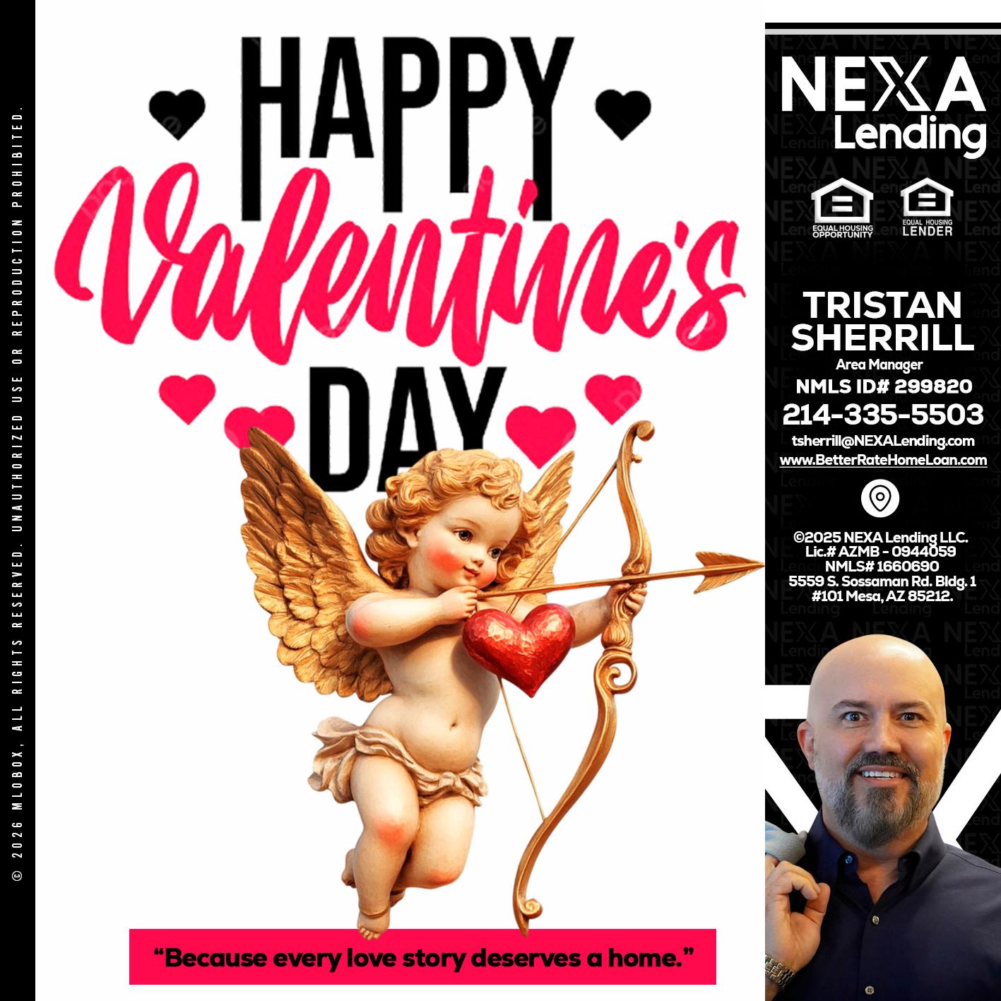 happy valentines day - Tristan Sherrill -Branch Manager