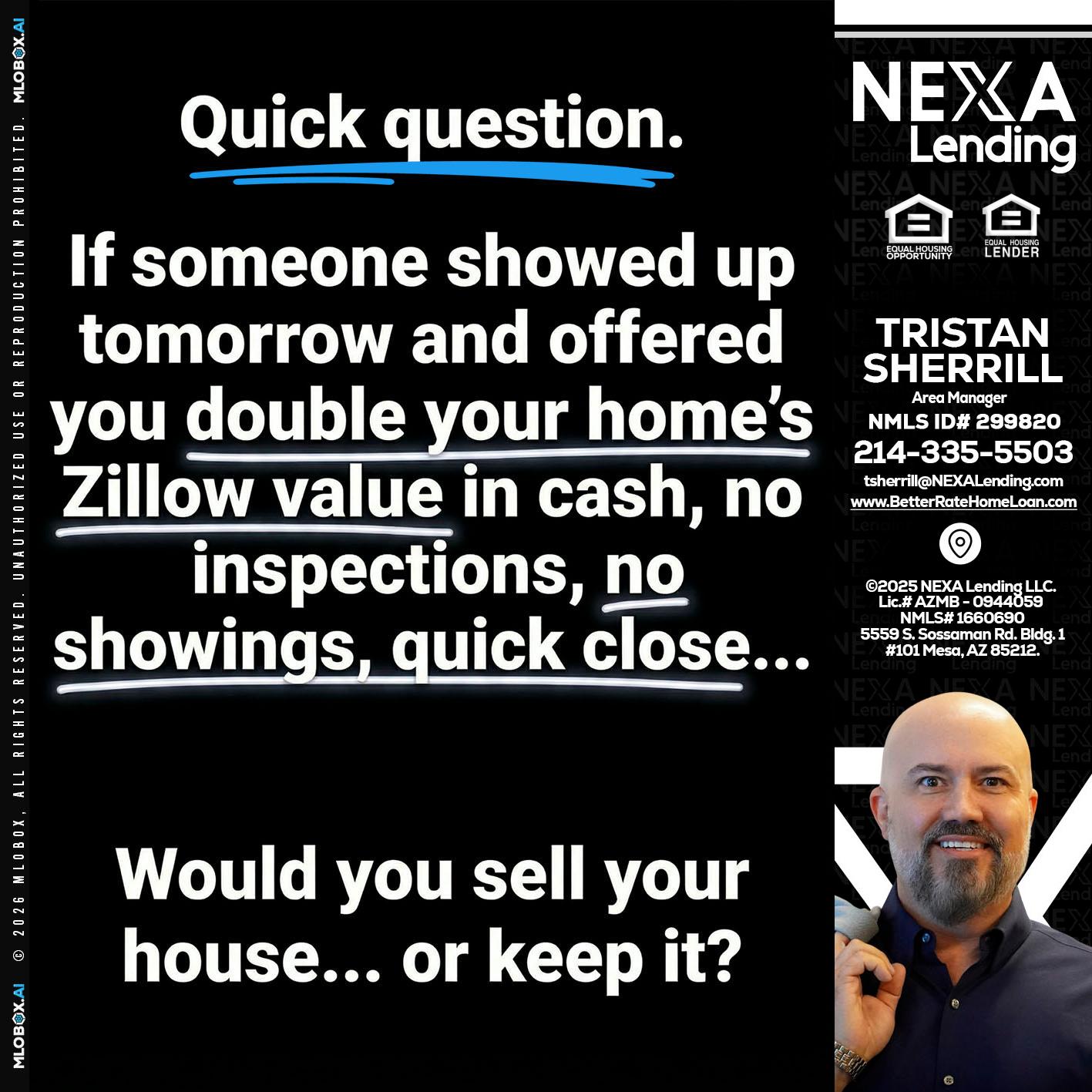 QUICK QUESTION - Tristan Sherrill -Branch Manager