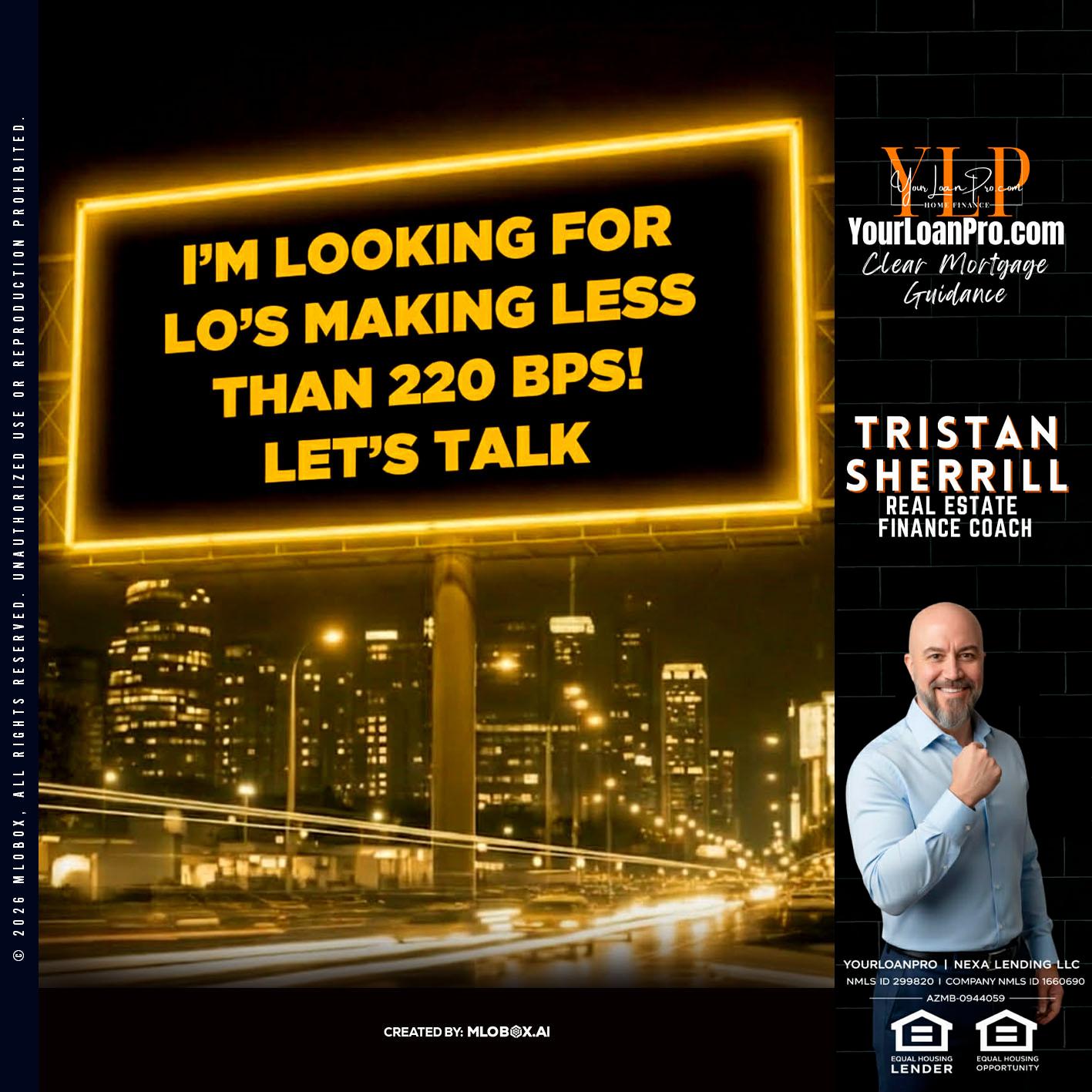 Looking for MLOs - Tristan Sherrill -Branch Manager