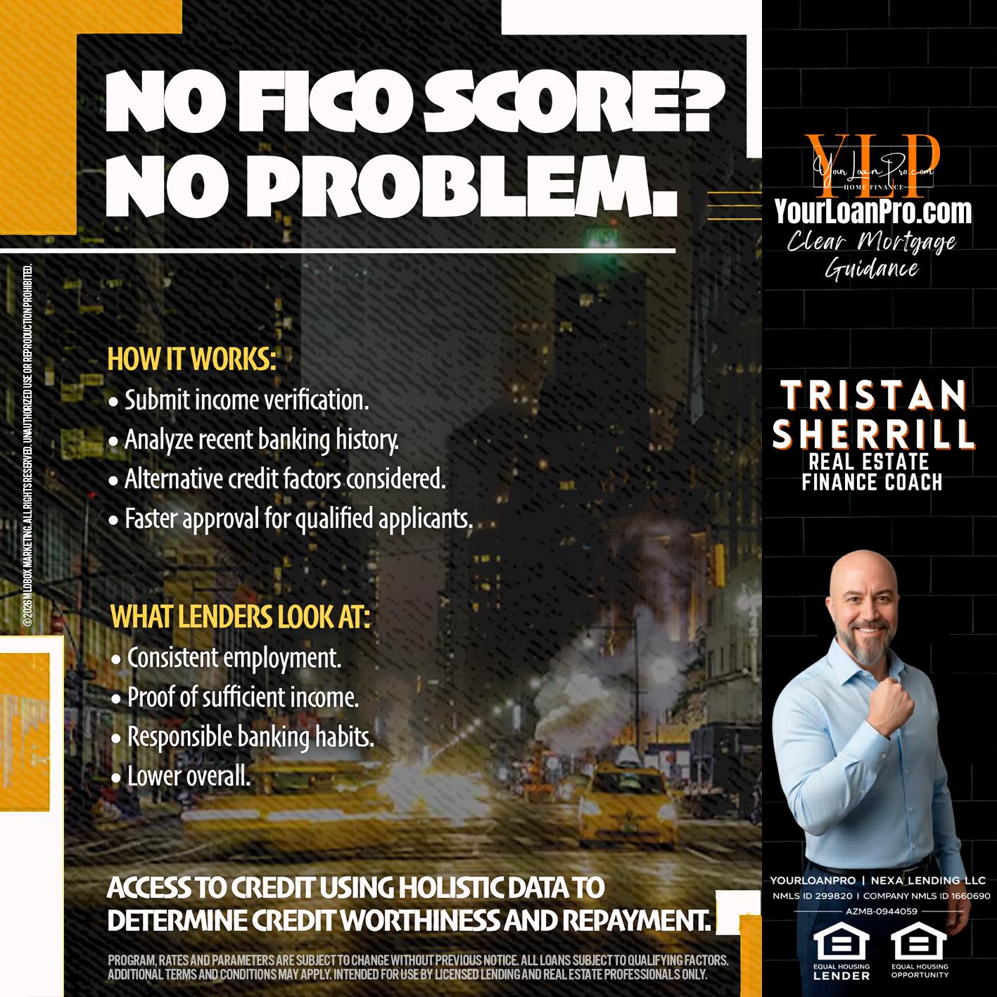 NO FICO SCORE? - Tristan Sherrill -Branch Manager