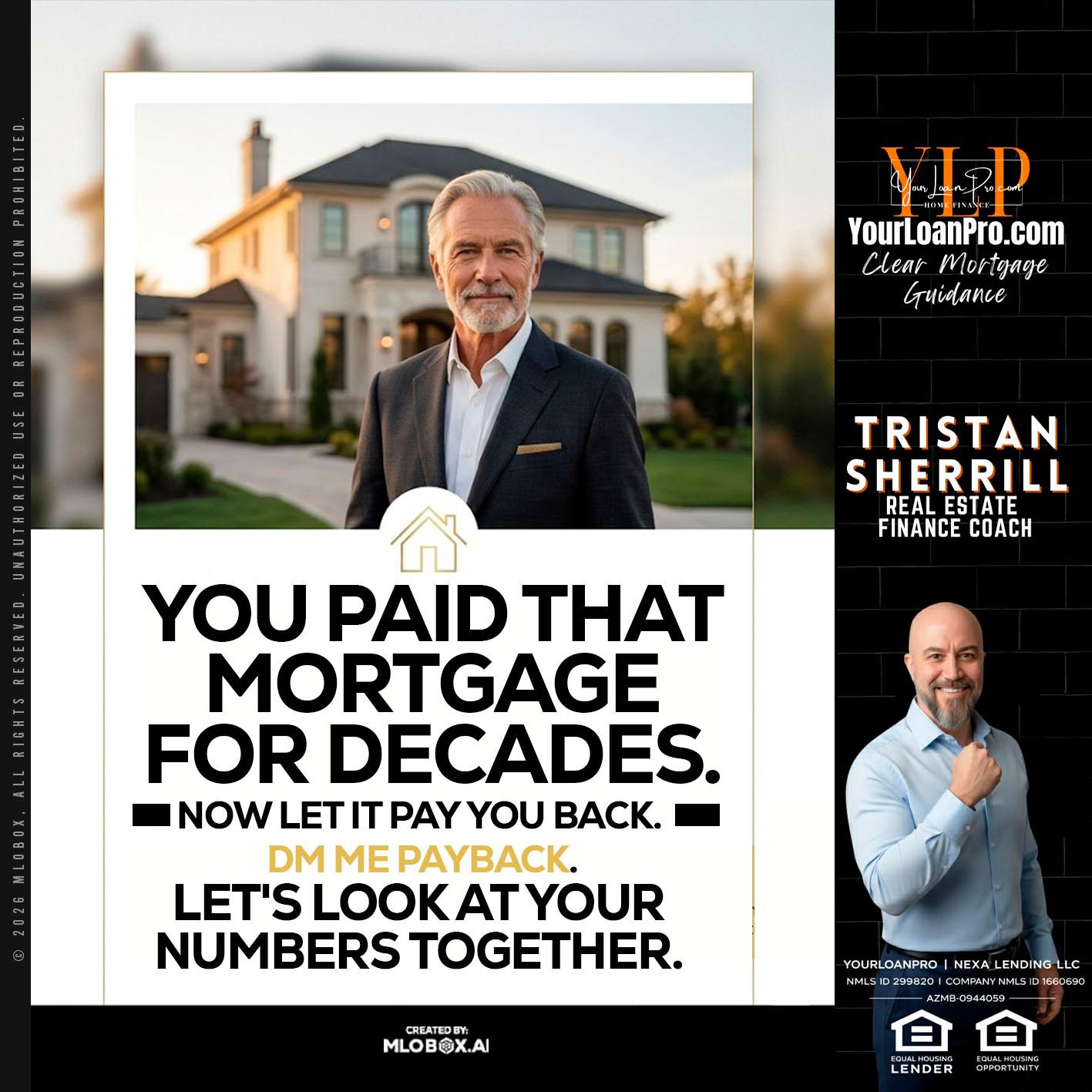 YOU PAID THAT MORTGAGE - Tristan Sherrill -Branch Manager