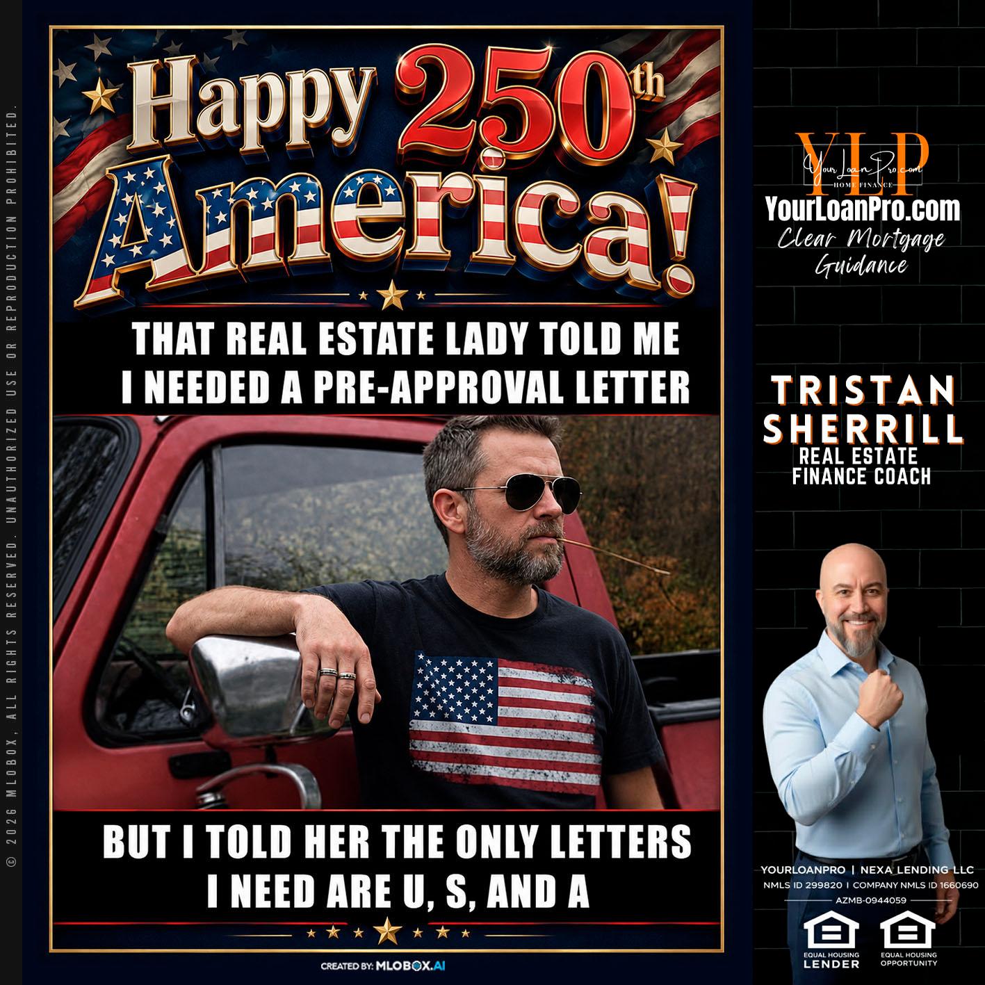 HAPPY 250 TH - Tristan Sherrill -Branch Manager