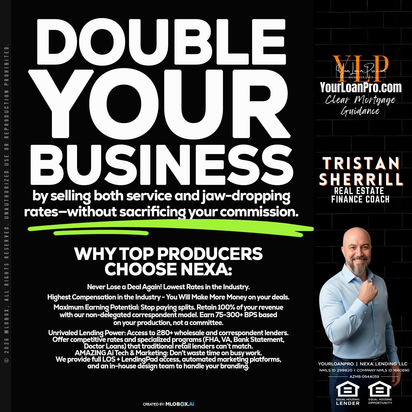 DOUBLE YOUR BUSINESS - Tristan Sherrill -Branch Manager
