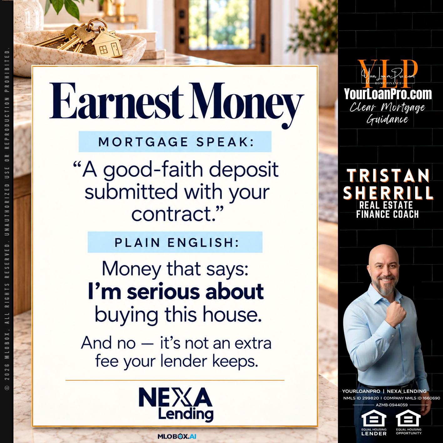 EARNEST MONEY - Tristan Sherrill -Branch Manager